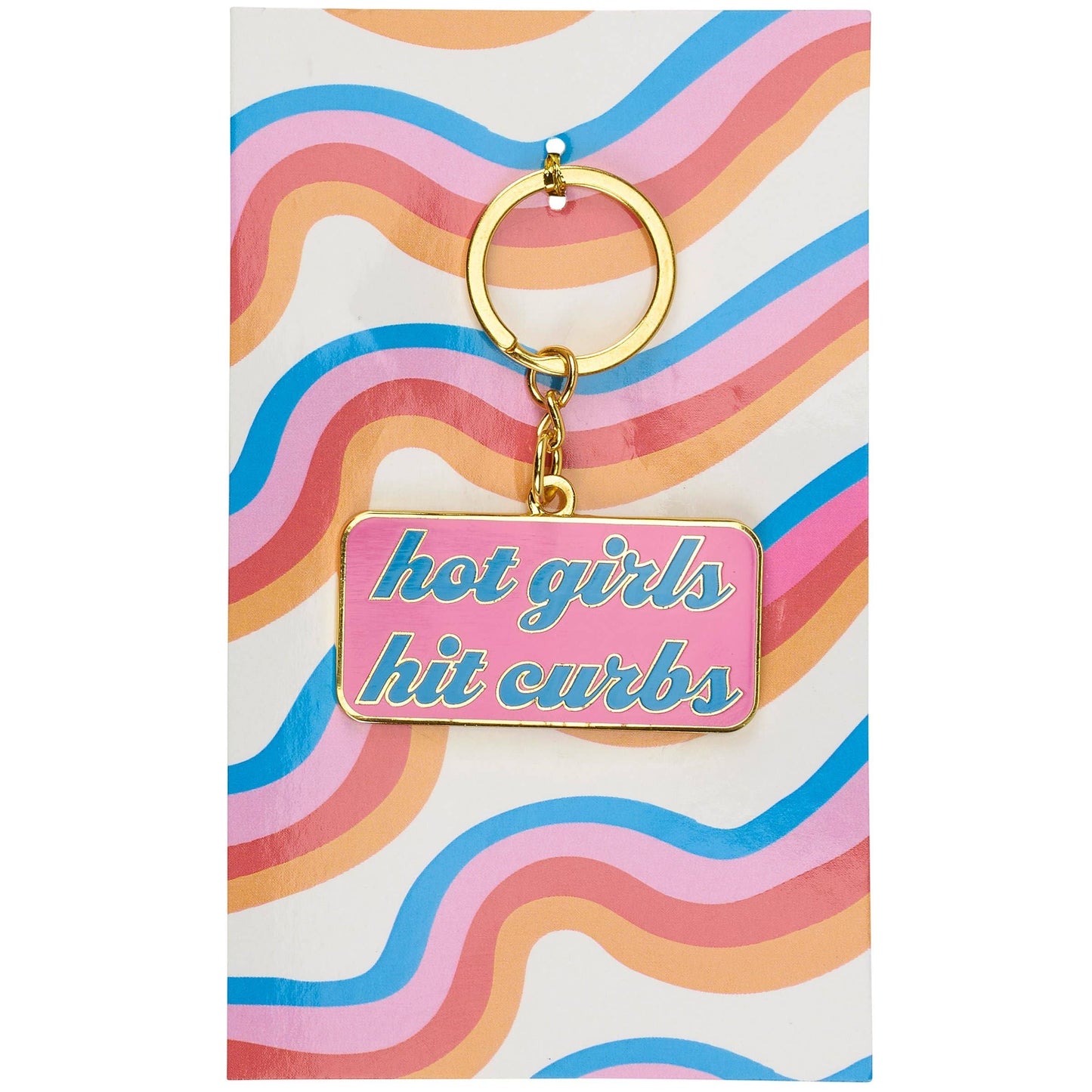 Doodlations Coffee Bar & Boutique pink enamel keychain with turquoise "hot girls hit curbs" text and gold-tone metal frame.