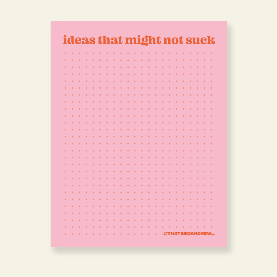 Ideas That Might Not Suck - Snarky & Colorful Notepad