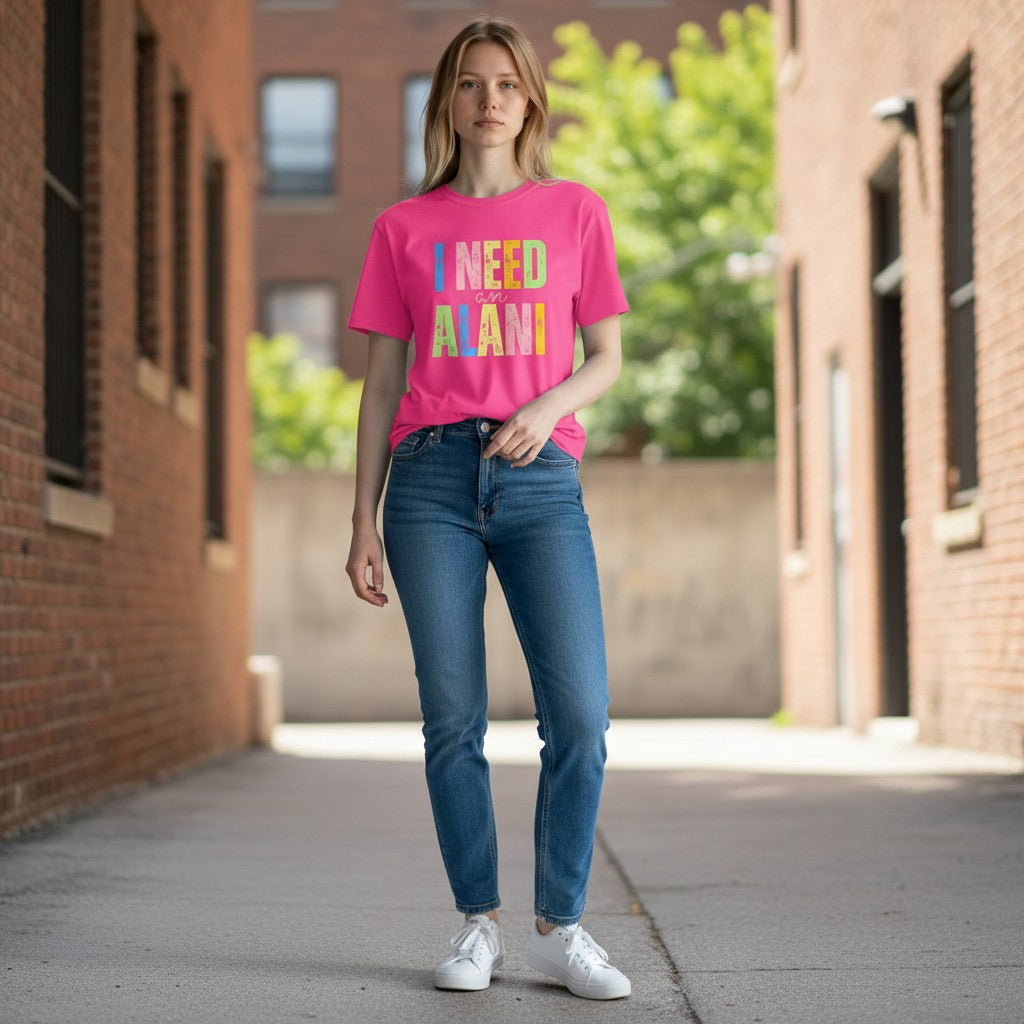 Doodlations Coffee Bar & Boutique neon pink 100% cotton t-shirt with distressed colorful text that says "I NEED an ALANI".