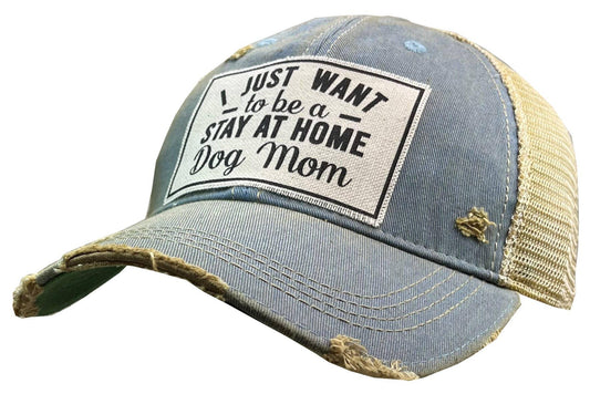 I Just Want To Be A Stay At Home Dog Trucker Baseball Cap - Doodlations Coffee Bar & Boutique