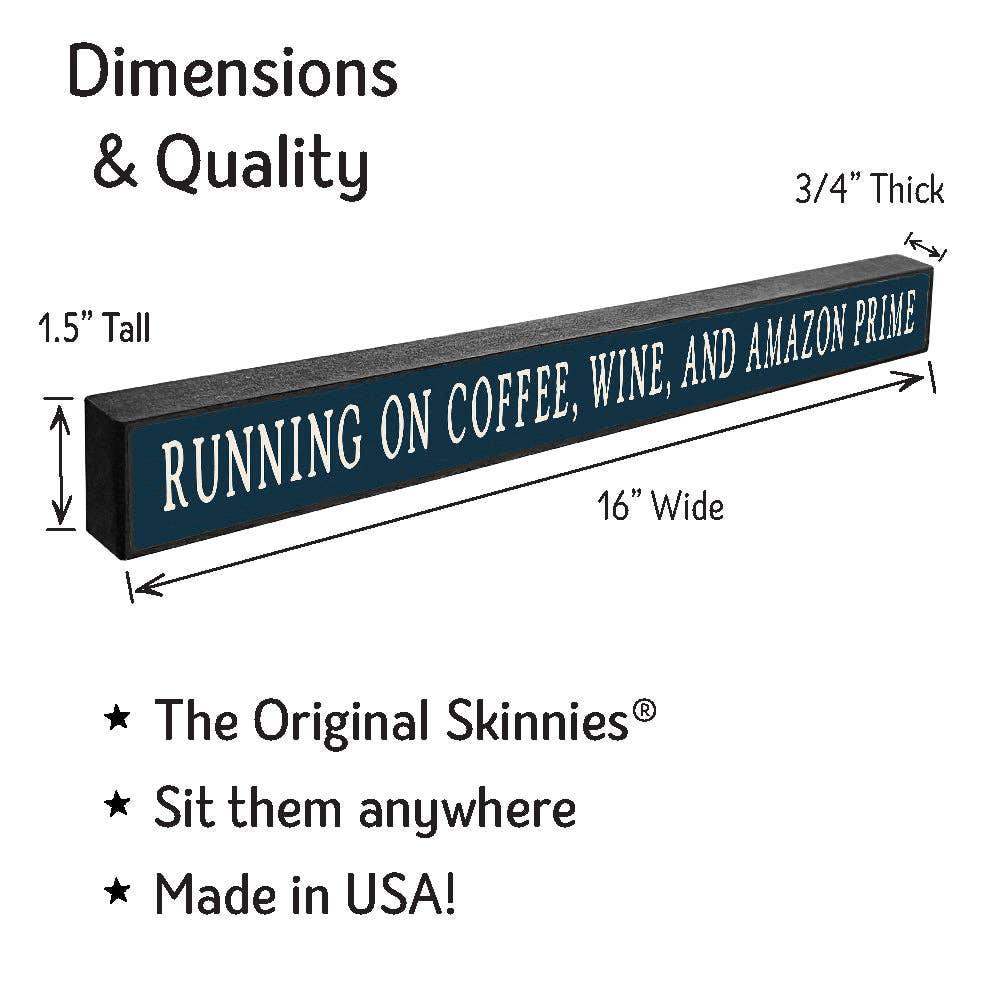 Running On Coffee, Wine - Skinnies® - Doodlations Coffee Bar & Boutique