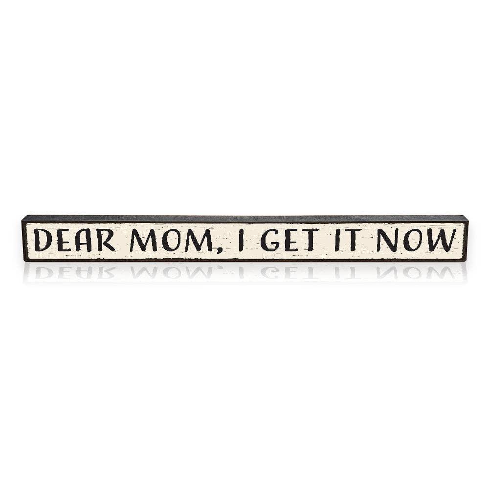Dear Mom, I Get It Now - Skinnies® S - Doodlations Coffee Bar & Boutique