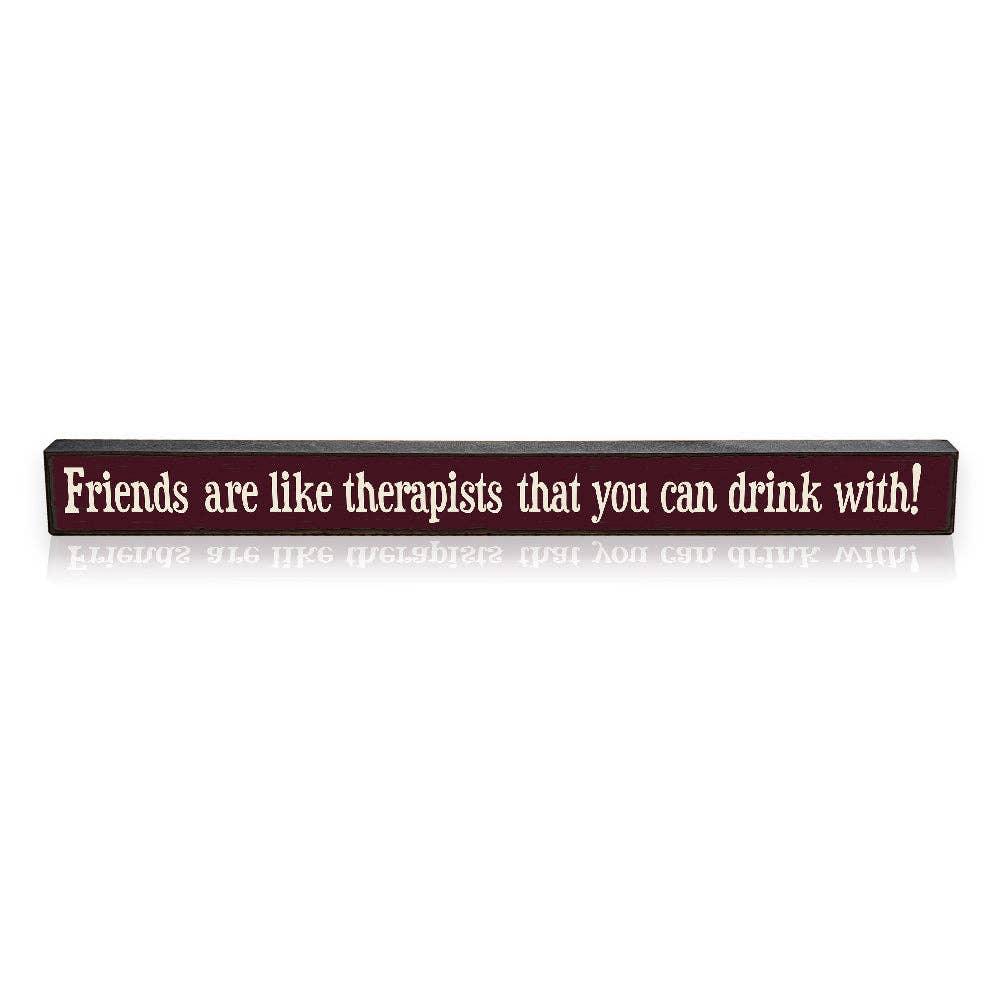 Friends Are Like Therapists - Skinnies® S - Doodlations Coffee Bar & Boutique