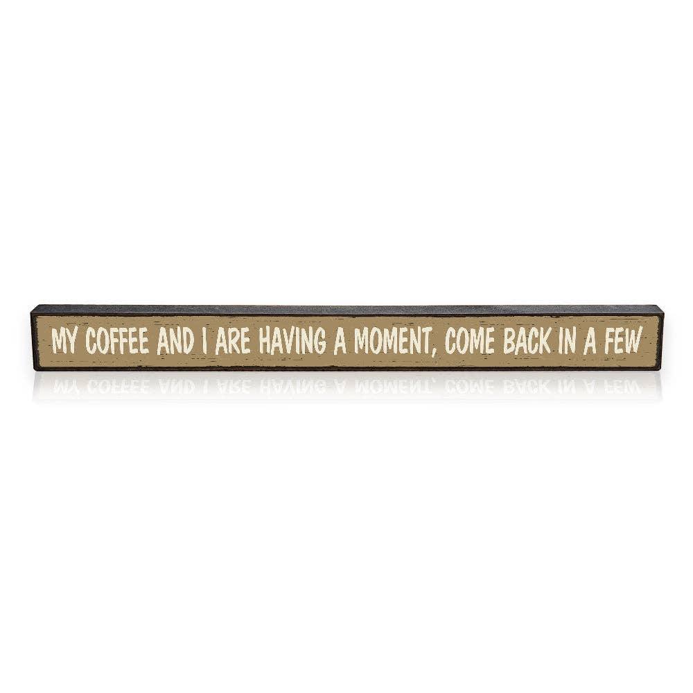 My Coffee And I Are Having - Skinnies® S - Doodlations Coffee Bar & Boutique